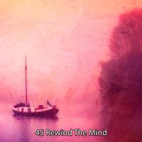 Yoga - 45 Rewind The Mind
