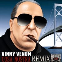 Vinny Venom - Cosa Nostra Remix