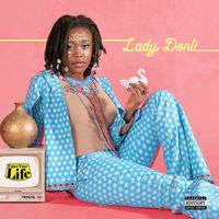 Lady Donli - Enjoy Your Life (Explicit)