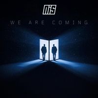 NIS - We Are Coming