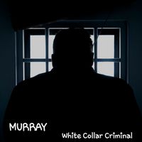 Murray - White Collar Criminal