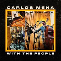 Carlos Mena - Con Personas (With The People)