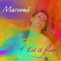 Marcomé - Let It Flow