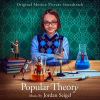 Jordan Seigel - Popular Theory (Original Motion Picture Soundtrack)