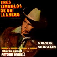Nelson Morales - Tres Símbolos de un Llanero