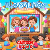 Cartoon Band - Il Casalingo