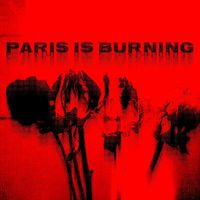 PARIS IS BURNING - LAMBS TO THE SLAUGHTER (Explicit)