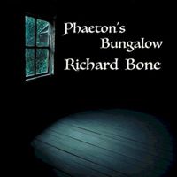 Richard BONE - Phaeton's Bungalow