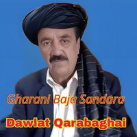 Dawlat Qarabaghai - Gharani Baja Sandara