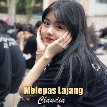 Claudia - Melepas Lajang