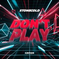Stonecold - Don't Play