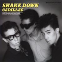 Cadillac - Shake Down