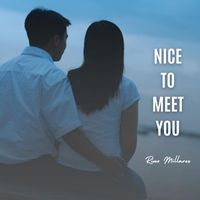 Rino Millares - Nice To Meet You