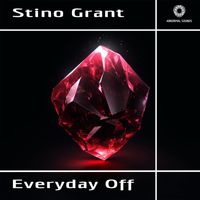 Stino Grant - Everyday Off