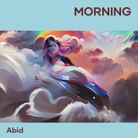Abid - Morning