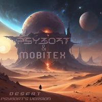 Mobitex - Desert (Psybort Remix)