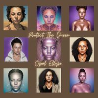 Opal Ellyse - Protect The Queen