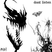 Moi - dont listen