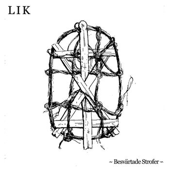 LIK - Besvärtade strofer (Explicit)