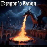 Matt Keil - Dragon's Dawn