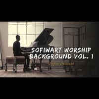 Sofiri Stewart - Sofiwart Worship Background Vol. 1