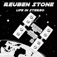 Reuben Stone - Life In Stereo