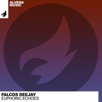 Falcos Deejay - Euphoric Echoes