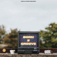 Cadillac Muzik - Born II Groove