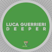 Luca Guerrieri - Deeper
