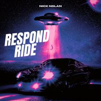 Nick Nolan - Respond Ride