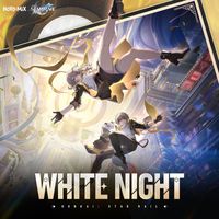 HOYO-MiX - WHITE NIGHT (Honkai: Star Rail Penacony Theme Song)