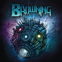 The Browning - Burn This World (Tour Edition)