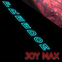 Joy Max - Freedom