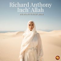 Richard Anthony - Inch' Allah (Remastered 2024)