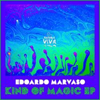Edoardo Marvaso - Kind of Magic