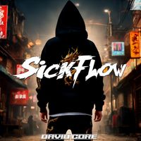 David Core - Sickflow