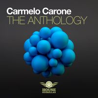 Carmelo Carone - The Anthology