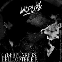 Cyberpunkers - Hellcopter EP