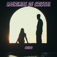 Guero Music - Lagrimas de Cristal