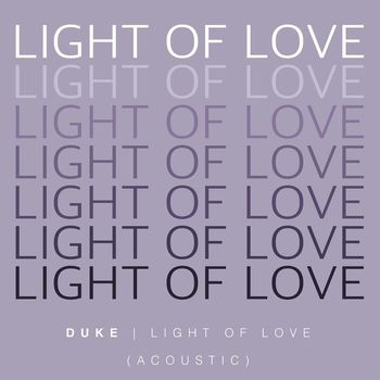 Duke - Light of Love (Acoustic)