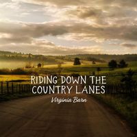 Virginia Barn - Riding Down the Country Lanes