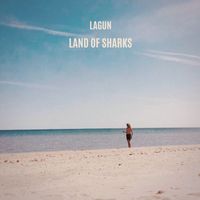 Lagun - Land Of Sharks
