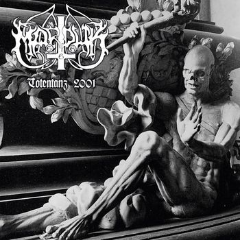 Marduk - Totentanz 2001 (Live [Explicit])