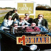 Moniars - I'r Carnifal