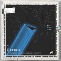 Jody 6 - Real High Real Fast