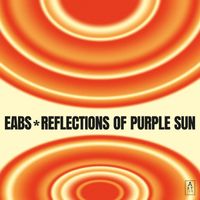 EABS - Reflections of Purple Sun