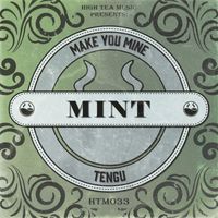 Tengu - Make You Mine