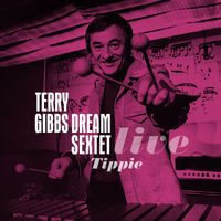 Terry Gibbs - Tippie (Live)
