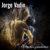 Jorge Vadio - O voo dos Gafanhotos