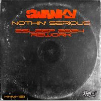 Swanky - Nothin' Serious (2Sleep 2024 Rework)